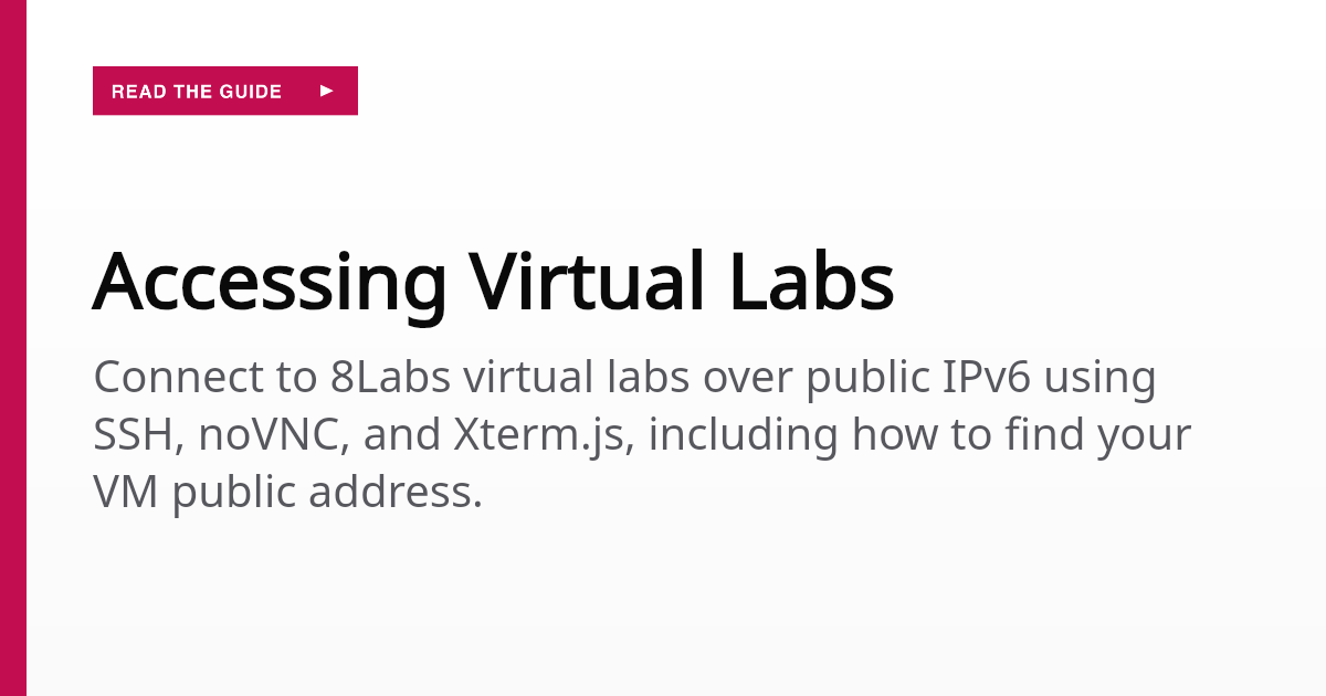 Accessing Virtual Labs | 8Labs Docs